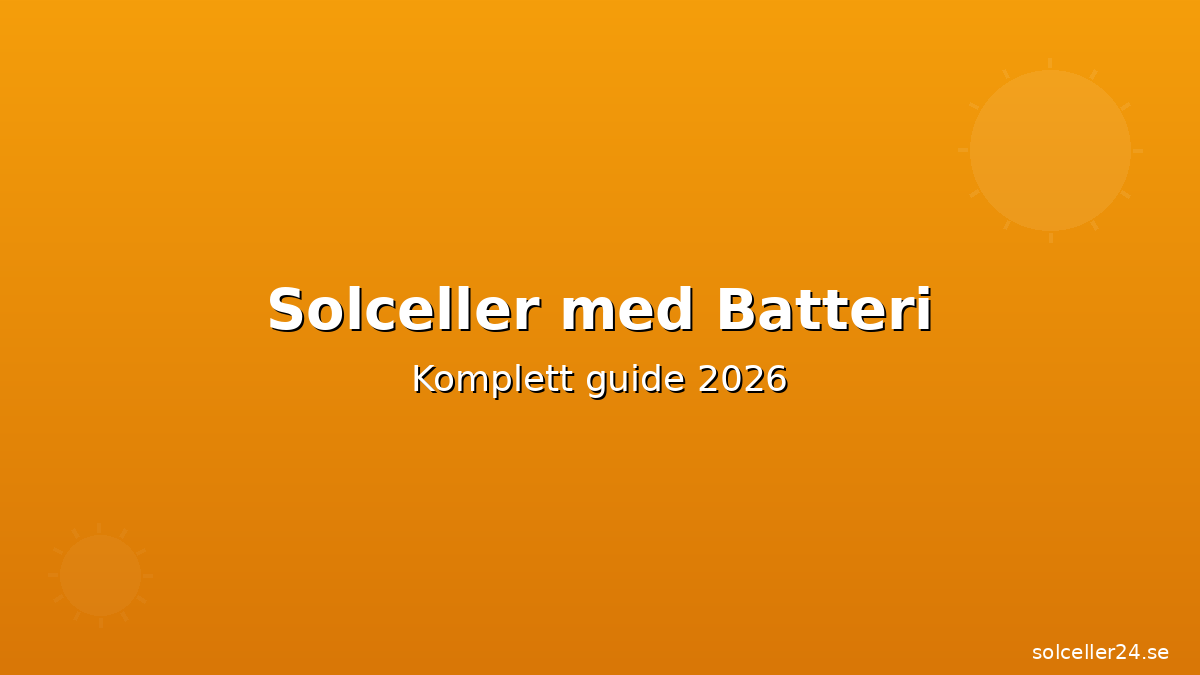 Solceller med batteri 2026: Komplett guide & pris