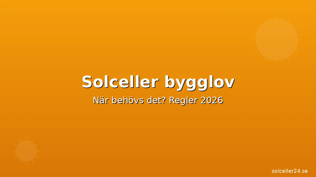 Solceller bygglov: När behövs det? Regler 2026