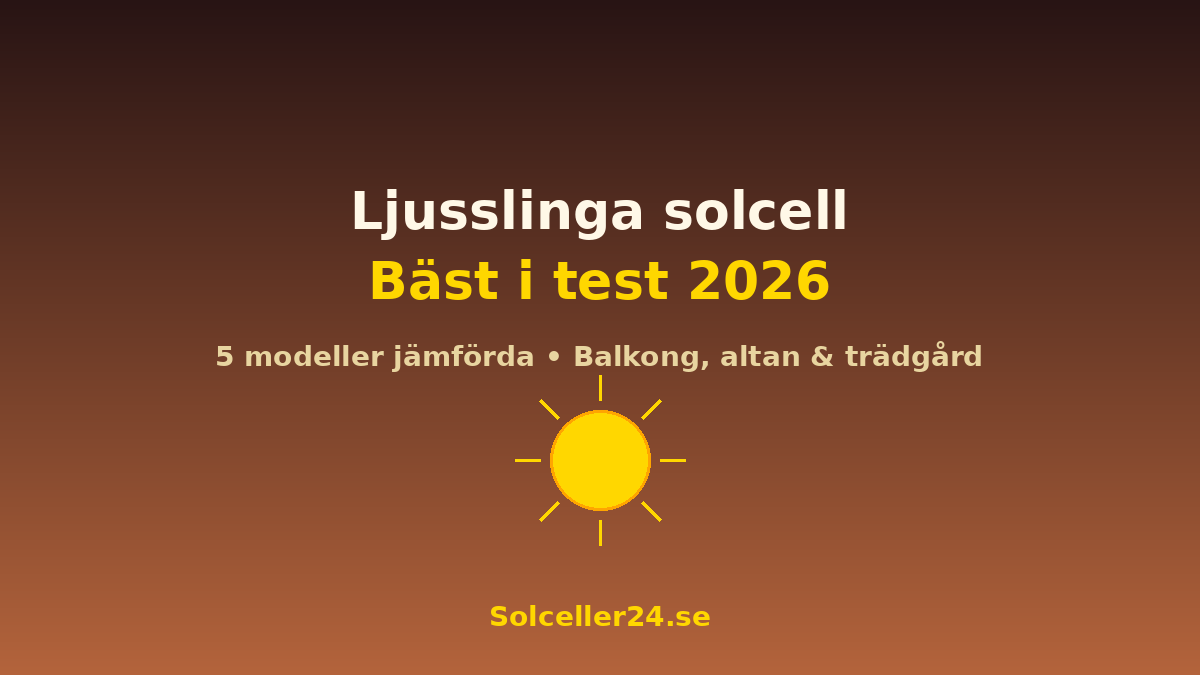 Ljusslinga solcell bäst i test 2026: 5 modeller jämförda