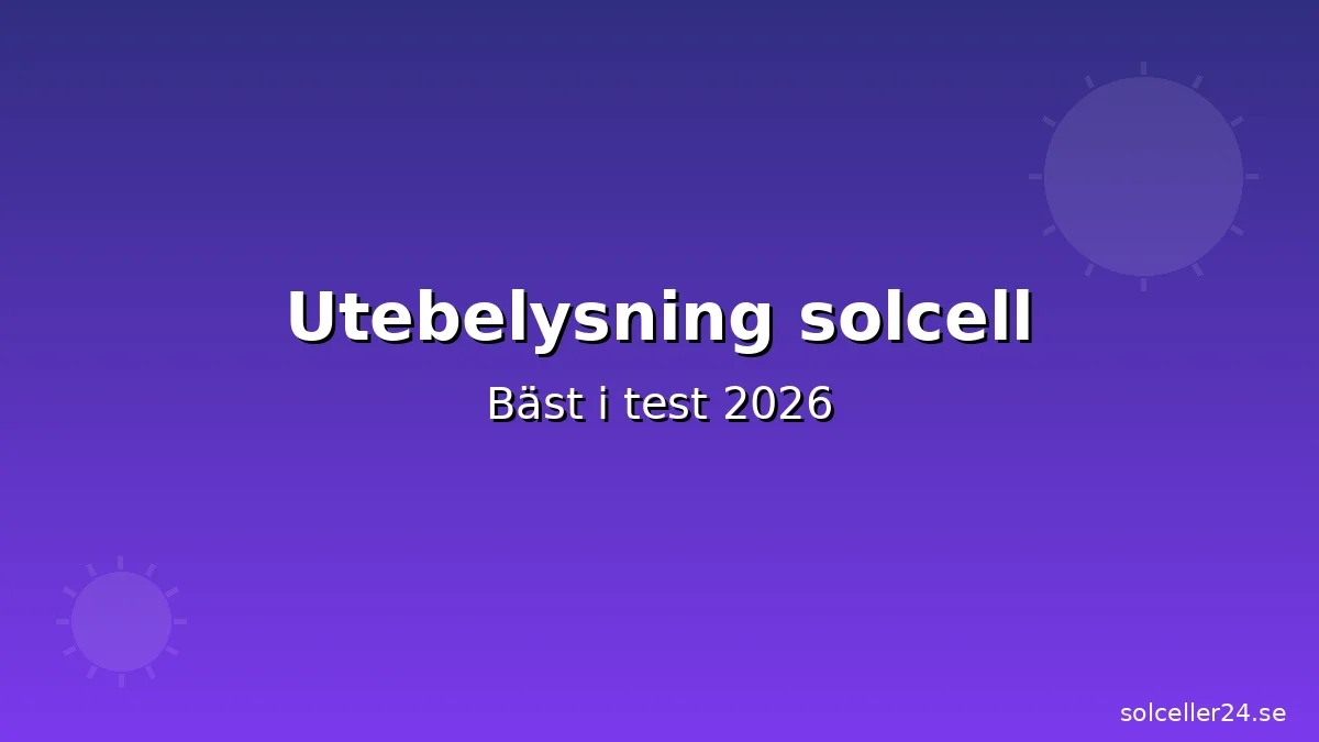 Utebelysning solcell bäst i test 2026: 5 modeller jämförda